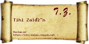 Tihi Zalán névjegykártya