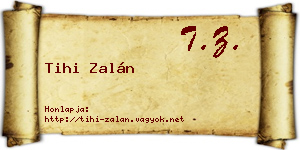 Tihi Zalán névjegykártya
